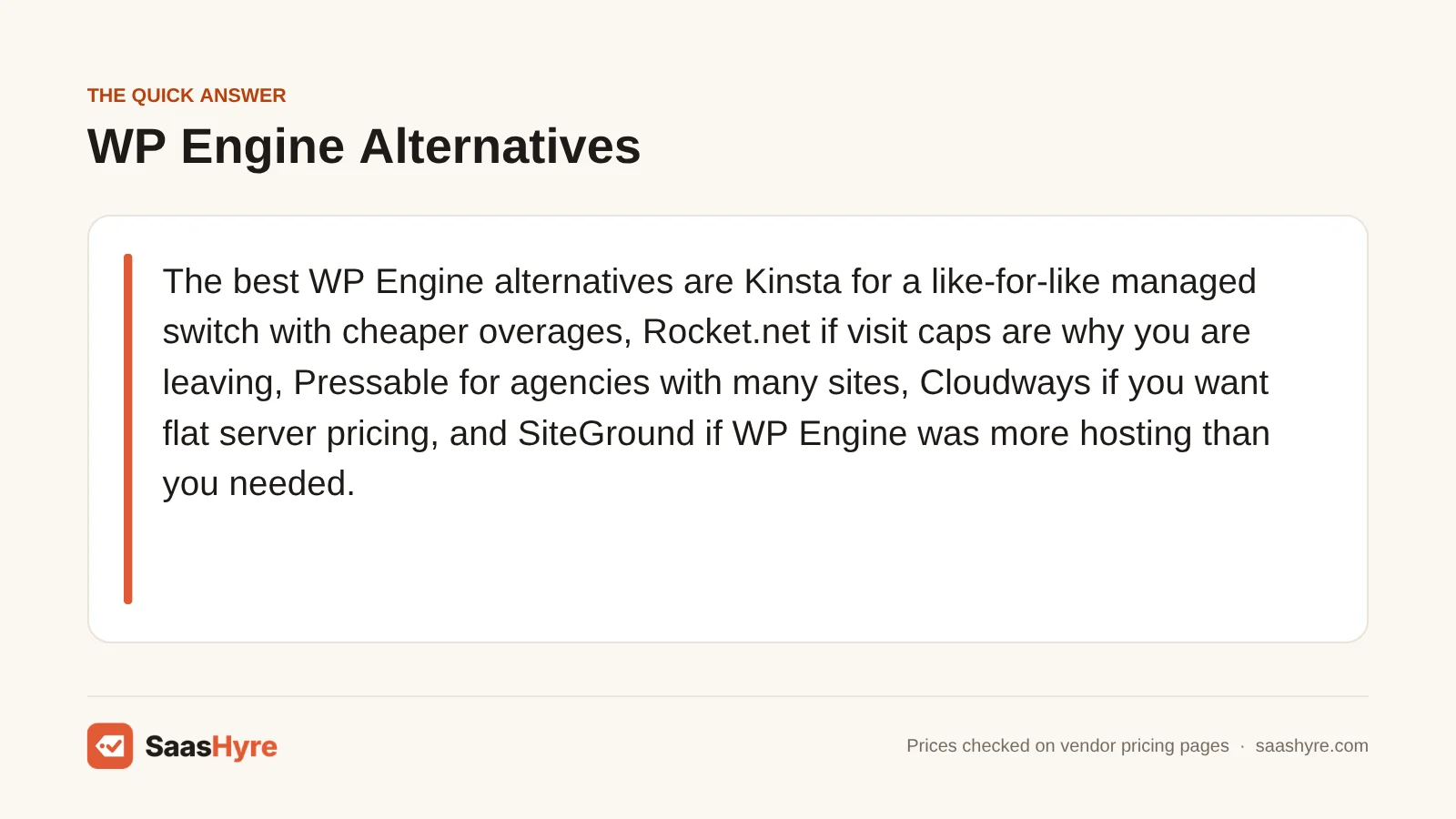 Quick answer card on WP Engine alternatives: Kinsta, Rocket.net, Pressable, Cloudways and SiteGround